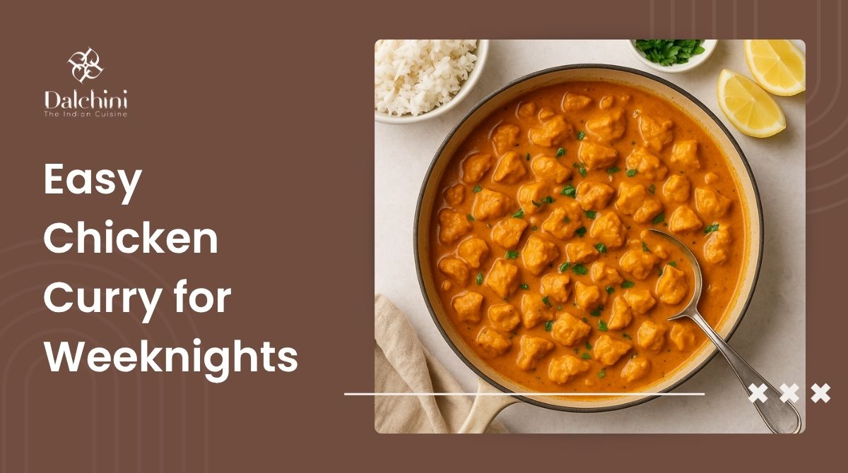 Easy Chicken Curry Recipes for Busy Weeknights